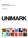 Unimark International The Design of Business and the Business of Design /anglais