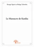 Le Massacre de Kasika