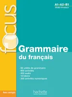 Focus - Grammaire du français A1-B1, Focus : Grammaire du français + CD audio MP3 + Parcours digital