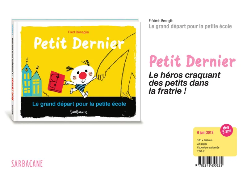 Livres Jeunesse de 3 à 6 ans Albums Petit Dernier - Le grand départ pour la petite école Didier Lévy