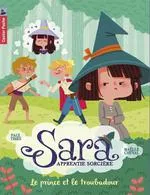 Sara, apprentie sorcière, 4, Le prince et le troubadour