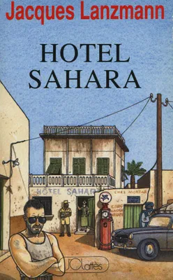Hôtel Sahara, roman