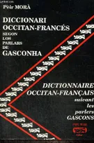 Diccionari occitan-francès segon los parlars de Gasconha - Dictionnaire occitan-français suivant les parlers gascons