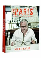 J'aime Paris d'Alain Ducasse