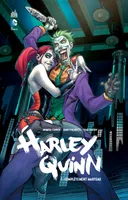 Harley Quinn, 1, Tome 1 : Complètement marteau