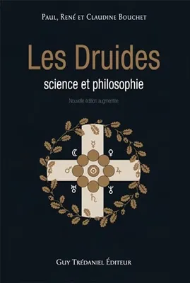 Les druides : Science et philosophie