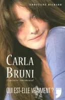 Carla Bruni. Qui est, itinéraire sentimental