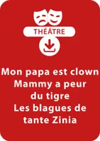 Mon papa est clown - Mammy a peur du tigre - Les blagues de tante Zinia (5 - 6 ans), Un lot de 3 pièces de théâtre à télécharger