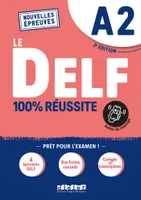 2, Le DELF A2 100% Réussite - édition 2022-2023 - Livre + didierfle.app, Nouvelles Epreuves