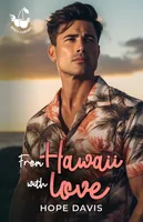 From Hawaii with love, Romance passion en français