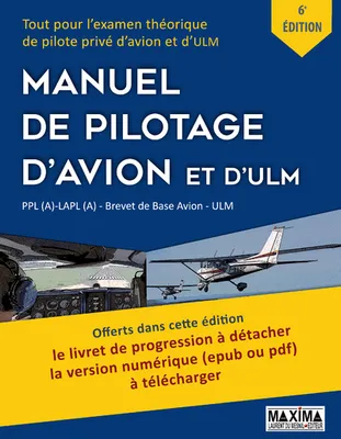 Manuel de pilotage d'avion et d'ULM - 6ème édition