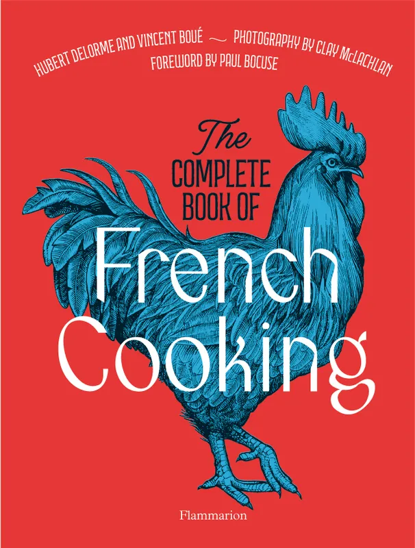 Livres Loisirs Gastronomie Cuisine The Complete Book of French Cooking Vincent Boué, Hubert Delorme