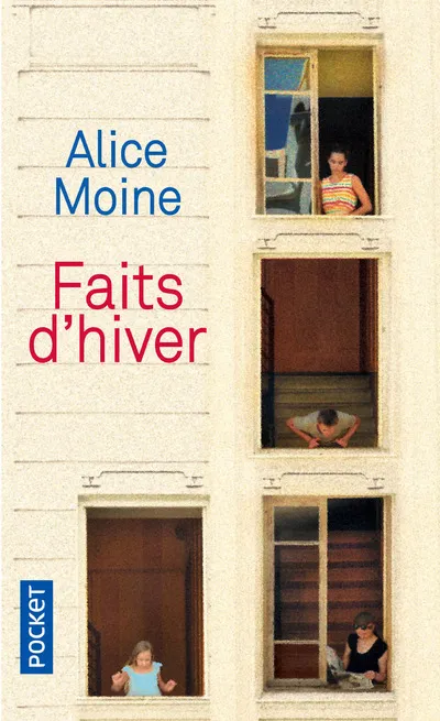 Livres Littérature et Essais littéraires Romans contemporains Francophones Faits d'hiver Alice Moine