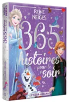 LA REINE DES NEIGES - 365 Histoires pour le soir - La Reine des Neiges 1 et 2 - Disney, D'arendelle à ahtohallan