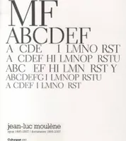 jean-luc moulene, opus 1995-2007 / documents 1999-2007