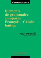 Eléments de grammaire comparée français-Créole haïtien