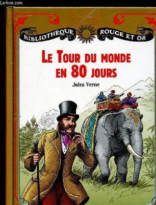 Le tour du monde en 80 jours - Jules Verne 