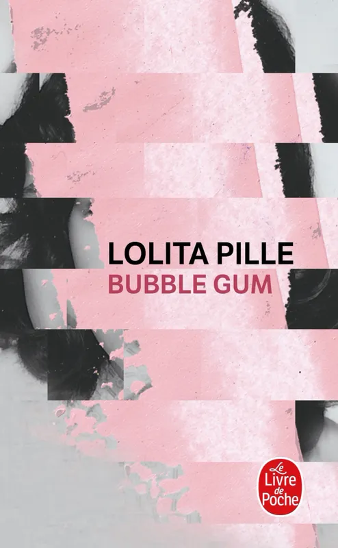Livres Littérature et Essais littéraires Romans contemporains Francophones Bubble Gum, roman Lolita Pille