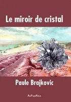 Le miroir de cristal