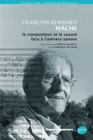 François-Bernard Mâche : poète et savant face à l'univers sonore