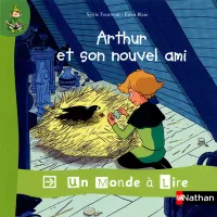 Un monde à lire - kimamila CP - série rouge - Album 5 : Arthur et son nouvel ami