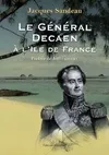 Le général Decaen a l'île de France, 1803-1810