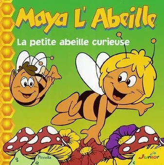 Maya l'abeille, la petite abeille curieuse