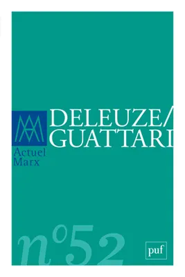 Actuel Marx 2012 - n° 52, Deleuze/Guattari