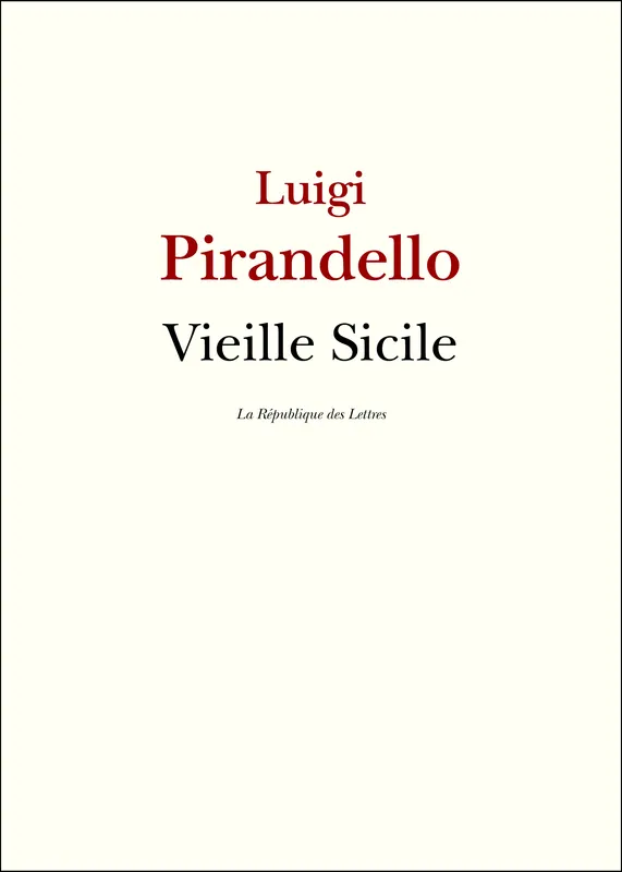 Vieille Sicile Luigi Pirandello