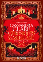 Les Chroniques de Castellane (broché) - Tome 01 Le Pare-Lame
