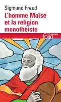 L'homme Moïse et la religion monothéiste, Trois essais