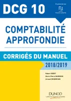 10, DCG 10 - Comptabilité approfondie 2018/2019 - Corrigés du manuel, Corrigés du manuel