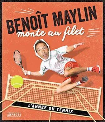 Benoit Maylin monte au filet