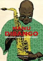 Manu Dibango - Conversations avec Yves Bigot