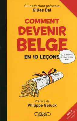 Comment devenir belge en 10 leçons