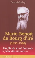Marie-Benoît de Bourg d'Iré (1895-1990), itinéraire d'un fils de saint François, Juste des nations