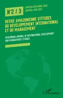 Revue amazonienne d'études du développement international et du management, Amazonian Journal Of International Development And Management Studies