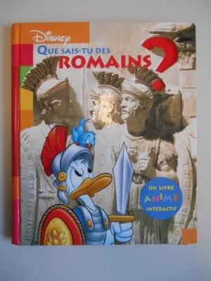Que sais-tu des Romains ?