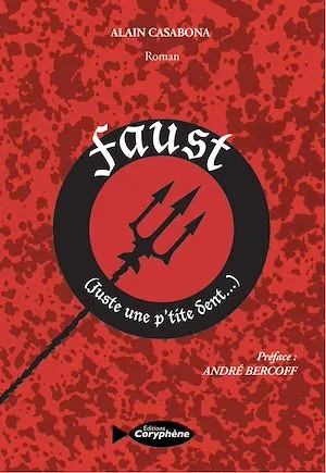 Faust, Juste une p'tite dent Alain Casabona