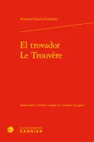 El trovador / Le Trouvère