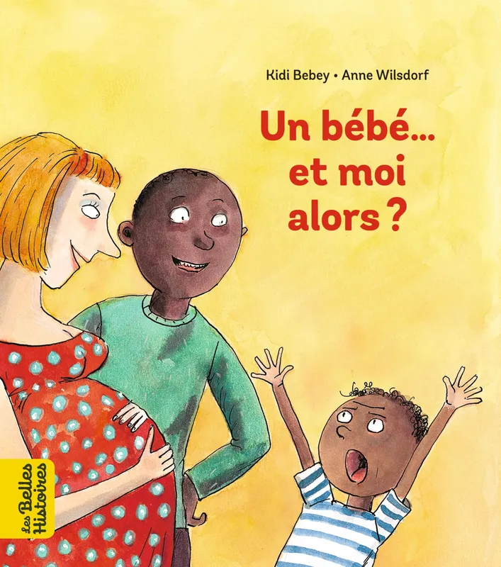 Livres Jeunesse de 3 à 6 ans Albums Un bébé... Et moi alors ? Christiane Kidi Etonde Bebey