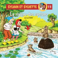 Sylvain et Sylvette, 11, La rivière des castors