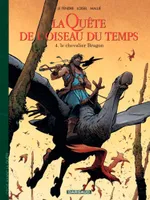 La quête de l'oiseau du temps, avant la quête, 4, La Quête de l'Oiseau du Temps  - Avant la Quête - Le Chevalier Bragon
