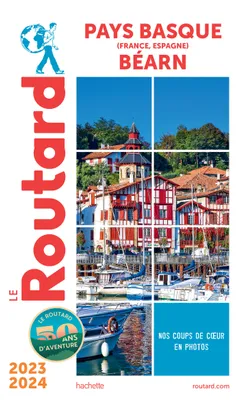 Guide du Routard Pays basque, Béarn 2023/24