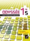 Odyssée Mathématiques 1re S éd. 2011 - Manuel de l'élève (format compact), Manuel de l'élève Format Compact