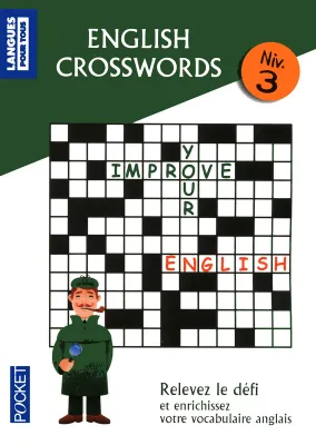 English Crosswords / Mots croisés en anglais niveau 3, niveau 3