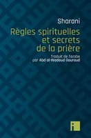 Règles spirituelles et secrets de la prière