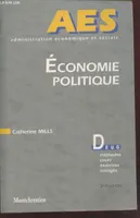 Administration Economique et Sociale : Economie politique - DEUG : méthodes, cours, exercices, corrigés., valeur, répartition, production