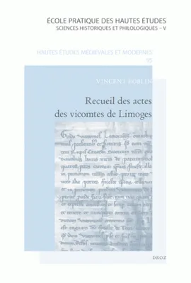 Recueil des actes des vicomtes de Limoges