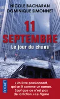 11 septembre : le jour du chaos, le jour du chaos